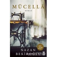 Mücella - Nazan Bekiroğlu - Timaş Yayınları