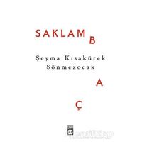 Saklambaç - Şeyma Kısakürek Sönmezocak - Timaş Yayınları