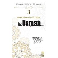 Hz. Osman (R.A.) - Mehmet Yıldız - Timaş Yayınları