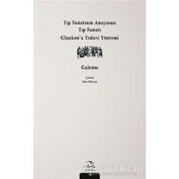 Tıp Sanatının Anayasası, Tıp Sanatı, Glaukon’a Tedavi Yöntemi - Galenos - Pinhan Yayıncılık