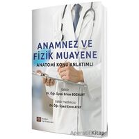Anamnez ve Fizik Muayene - Emre Atay - İstanbul Tıp Kitabevi