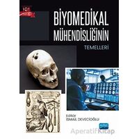 Biyomedikal Mühendisliğinin Temelleri - Kolektif - Nobel Akademik Yayıncılık