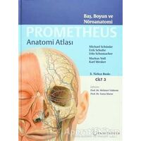 Prometheus Anatomi Atlası 3. Cilt - Udo Schumacher - Palme Yayıncılık