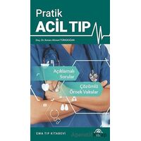 Pratik Acil Tıp - Kenan Ahmet Türkdoğan - EMA Tıp Kitabevi