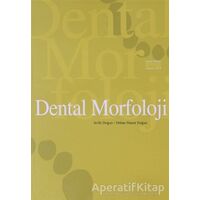 Dental Morfoloji - Orhan Murat Doğan - Pelikan Tıp Teknik Yayıncılık