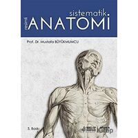 Sistematik Anatomi - Mustafa Büyükmumcu - Atlas Akademi