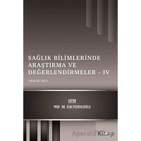 Sağlık Bilimlerinde Araştırma ve Değerlendirmeler 4 - Cem Evereklioğlu - Gece Kitaplığı