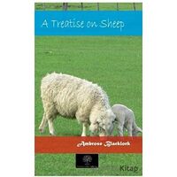 A Treatise On Sheep - Ambrose Blacklock - Platanus Publishing