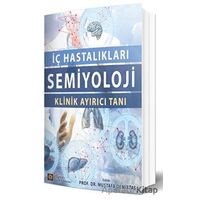 İç Hastalıkları Semiyoloji Klinik Ayırıcı Tanı - Kolektif - İstanbul Tıp Kitabevi