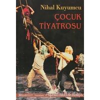 Çocuk Tiyatrosu - Nihal Kuyumcu - Mitos Boyut Yayınları