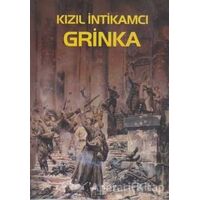 Kızıl İntikamcı Grinka - G. Kubanskiy - Tiydem Yayıncılık