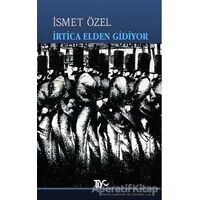 İrtica Elden Gidiyor - İsmet Özel - Tiyo Yayınevi