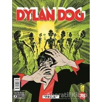 Dylan Dog Sayı 78 - Proje - Tiziano Sclavi - Lal Kitap