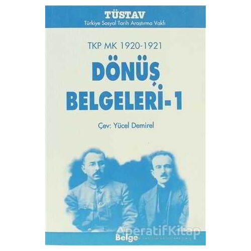 TKP MK 1920-1921 Dönüş Belgeleri-1 - Kolektif - Tüstav İktisadi İşletmesi