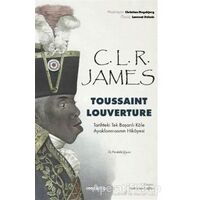 Toussaint Louverture - C. L. R. James - ZoomKitap