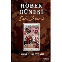 Höbek Güneşi - Haşim Hüsrevşahi - Totem Yayıncılık