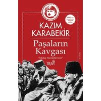 Paşaların Kavgası - Kazım Karabekir - Truva Yayınları