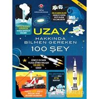 Uzay Hakkında Bilmen Gereken 100 Şey - Alex Frith - TÜBİTAK Yayınları
