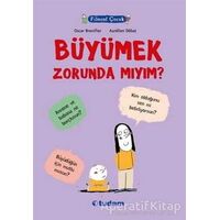 Filozof Çocuk : Büyümek Zorunda mıyım? - Oscar Brenifier - Tudem Yayınları