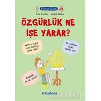 Filozof Çocuk : Özgürlük Ne İşe Yarar? - Oscar Brenifier - Tudem Yayınları