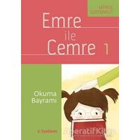 Emre ile Cemre 1 - Okuma Bayramı - Miyase Sertbarut - Tudem Yayınları