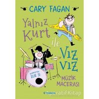 Yalnız Kurt ile Vız Vız Müzik Macerası - Cary Fagan - Tudem Yayınları