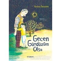 Gecen Gündüzüm Olsa - Andreas Steinhöfel - Tudem Yayınları