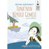 Tunanın Büyülü Gemisi - Miyase Sertbarut - Tudem Yayınları