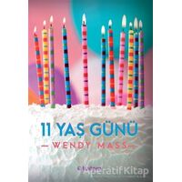 11 Yaş Günü - Wendy Mass - Tudem Yayınları