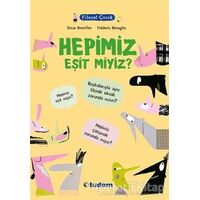 Filozof Çocuk : Hepimiz Eşit miyiz? - Oscar Brenifier - Tudem Yayınları