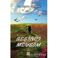 Beşinci Mevsim - 1 - Ramazan Sevgili - Tunç Yayıncılık