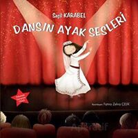 Dansın Ayak Sesleri - Seçil Karabel - Tunç Yayıncılık