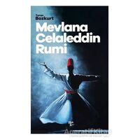 Mevlana Celaleddin Rumi - Turan Bozkurt - Halk Kitabevi