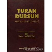 Kur’an Ansiklopedisi Cilt: 5 Dua-Hicret - Turan Dursun - Kaynak Yayınları