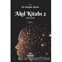 Akıl Kitabı - 2 - Turgut Akyüz - Ravza Yayınları