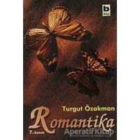 Romantika - Turgut Özakman - Bilgi Yayınevi