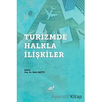 Turizmde Halkla İlişkiler - Bekir Eşitti - Paradigma Akademi Yayınları