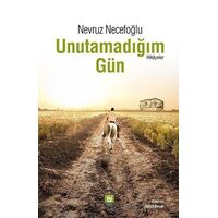 Unutamadığım Gün - Nevruz Necefoğlu - Türk Edebiyatı Vakfı Yayınları