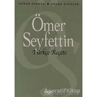 Türkçe Reçete - Ömer Seyfettin - Yapı Kredi Yayınları