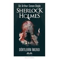 Dörtlerin İmzası - Sherlock Holmes - Sir Arthur Conan Doyle - Bilgetoy Yayınları