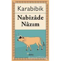 Karabibik - Nabizade Nazım - Ataç Yayınları