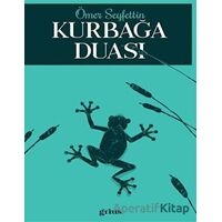 Kurbağa Duası - Ömer Seyfettin - Grius Yayınları