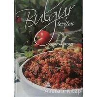 Bulgur Tarifleri - Günüyar Kroeze - Artshop Yayıncılık