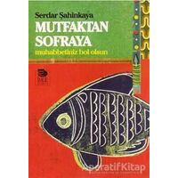 Mutfaktan Sofraya - Serdar Şahinkaya - İmge Kitabevi Yayınları
