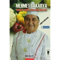Mehmet Sakaryanın Gönül Mutfağı - Mehmet Sakarya - Art Basın Yayın Hizmetleri