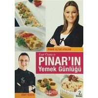 Esat Özata ile Pınar’ın Yemek Günlüğü - Pınar Altuğ Atacan - Alfa Yayınları