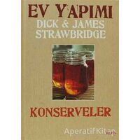 Ev Yapımı Konserveler - Dick Strawbridge - Alfa Yayınları