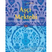 Aşçı Mektebi - Ahmed Şevket - Kitap Yayınevi