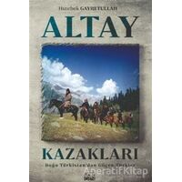 Altay Kazakları - Hızırbek Gayretullah - Yazıgen Yayınevi