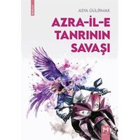 Azra-il-e Tanrının Savaşı - Asya Gülirmak - Memento Mori